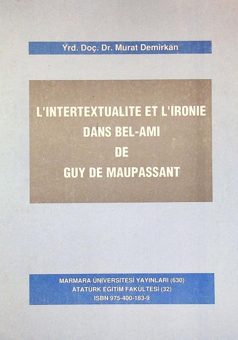 L'intertextualite Et L'ironie Dans Bel-Ami De Guy De Maupassant