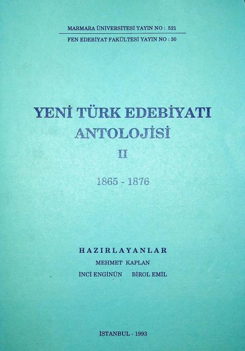 Yeni Türk Edebiyatı Antolojisi II: 1865-1876